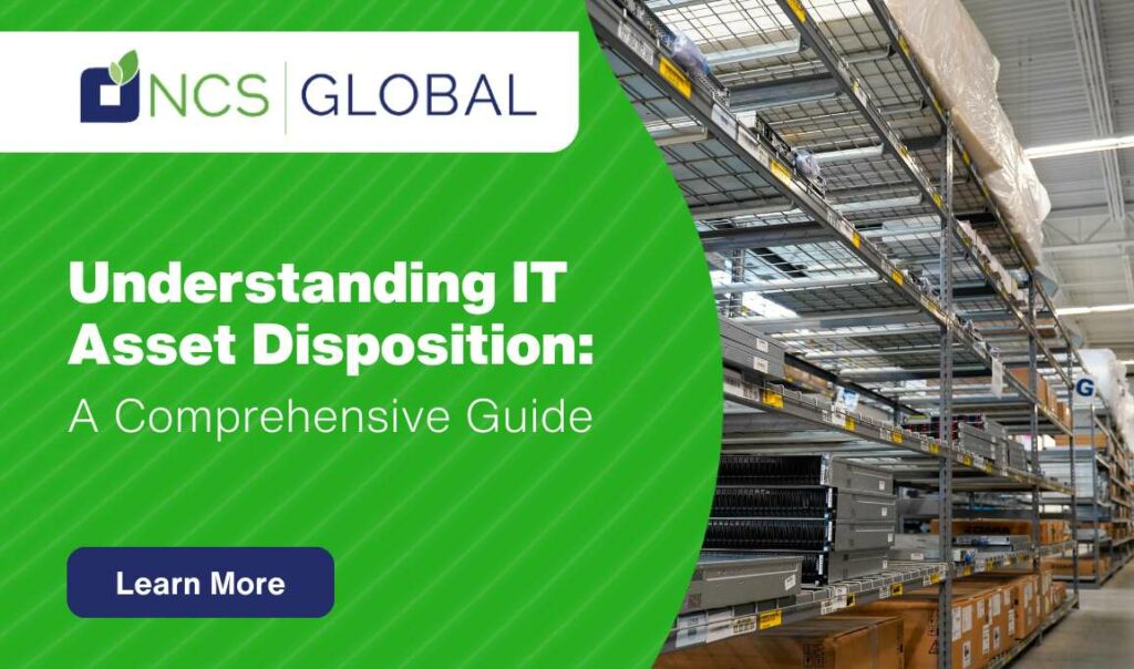 Understanding IT Asset Disposition-A Comprehensive Guide