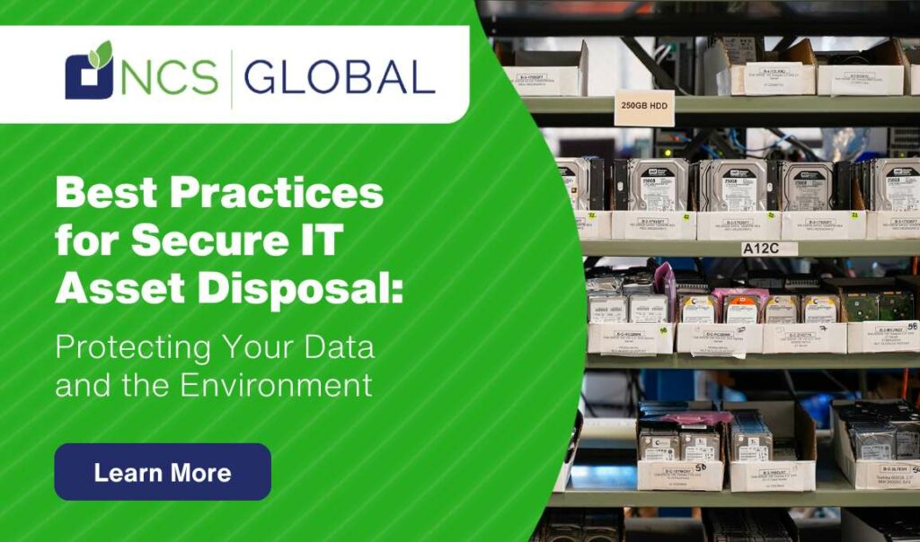 Best Practices for Secure IT Asset Disposal: Protecting Your Data and the Environment