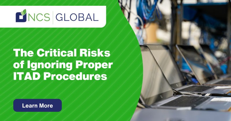 The Critical Risks of Ignoring Proper ITAD Procedures